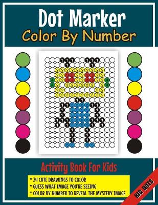 Book cover for Do Marker Color By Number Activity Book for Kids