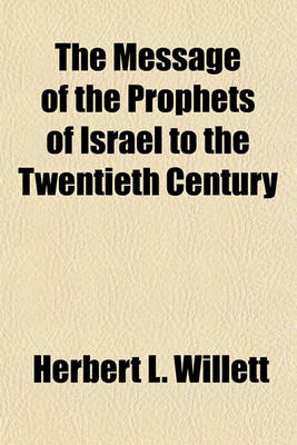 Book cover for The Message of the Prophets of Israel to the Twentieth Century