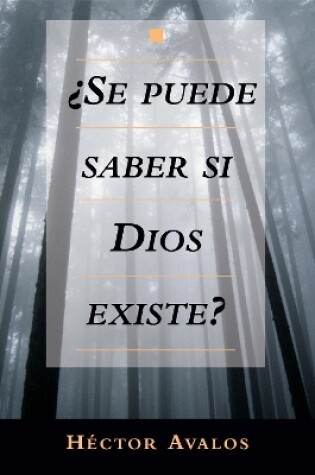 Cover of Se Puede Saber Si Dios Existe?