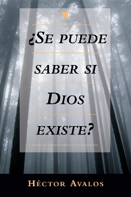 Book cover for Se Puede Saber Si Dios Existe?