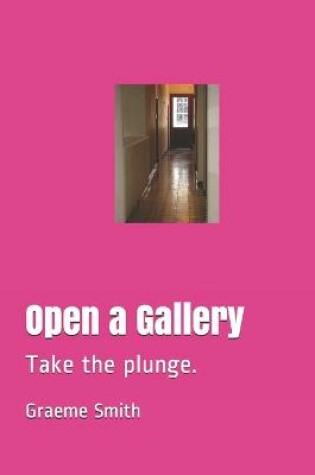 Cover of Open a Gallery