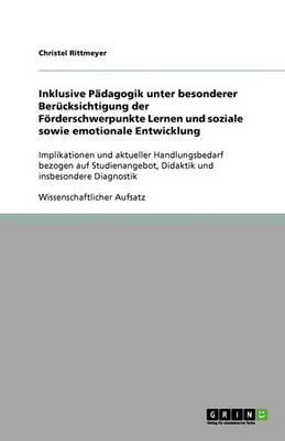 Book cover for Inklusive Padagogik unter besonderer Berucksichtigung der Foerderschwerpunkte Lernen und soziale sowie emotionale Entwicklung