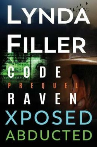 Cover of Code Raven, Xposed, Abducted