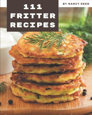 Book cover for 111 Fritter Recipes