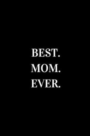 Cover of Best Mom Ever