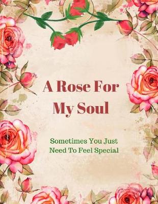 Book cover for A Rose For My Soul