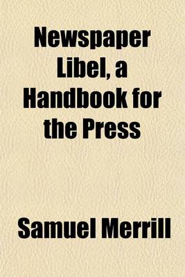Book cover for Newspaper Libel, a Handbook for the Press