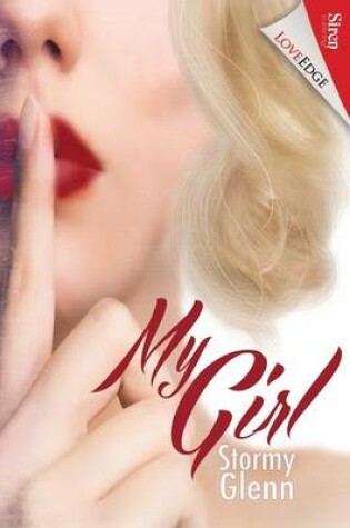 Cover of My Girl (Siren Publishing Loveedge Manlove)