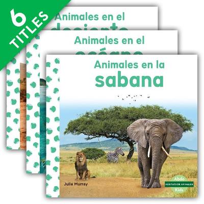 Cover of Hábitats de Animales (Animal Habitats) (Set)