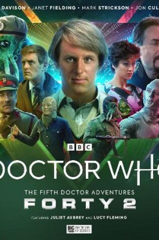 Cover of Doctor Who - The Fifth Doctor Adventures: Forty 2