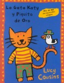 Book cover for La Gata Katy y Piquito de Oro
