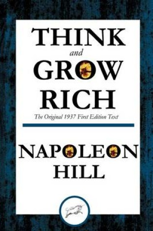 Cover of Think and Grow Rich The Original 1937 First Edition Text