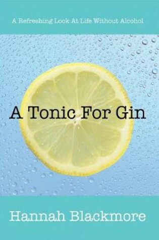 Cover of A Tonic for Gin