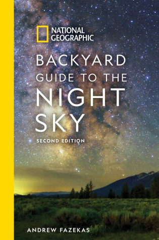 Cover of National Geographic Backyard Guide to the Night Sky