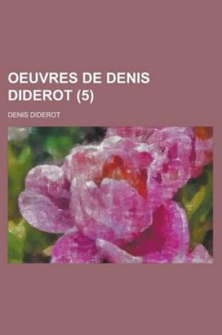 Cover of Oeuvres de Denis Diderot (5 )