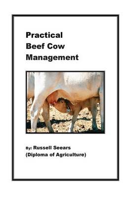 Cover of Practical Beef Cow Management