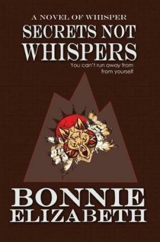 Cover of Secrets Not Whispers