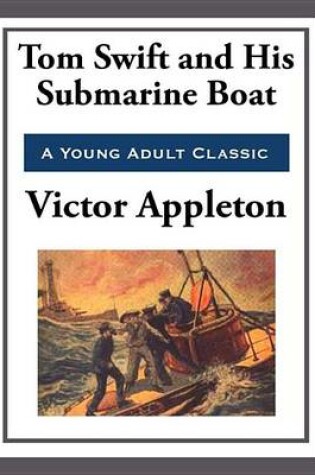 Cover of Toms Swift and His Submarine Boat