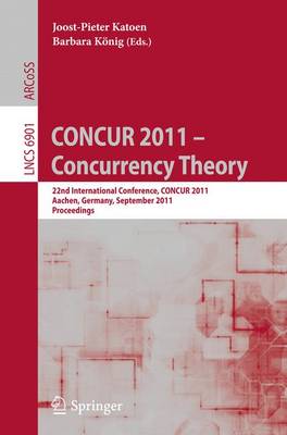 Cover of CONCUR 2011 -- Concurrency Theory