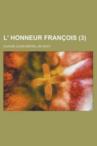 Cover of L' Honneur Francois (3 )