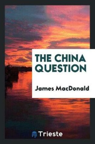 Cover of The China Question