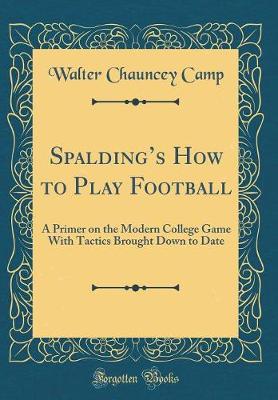 Book cover for Spalding's How to Play Football