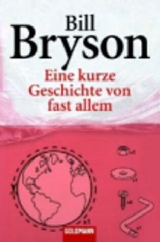 Cover of Eine Kurze Geschichte Von Fast Allem