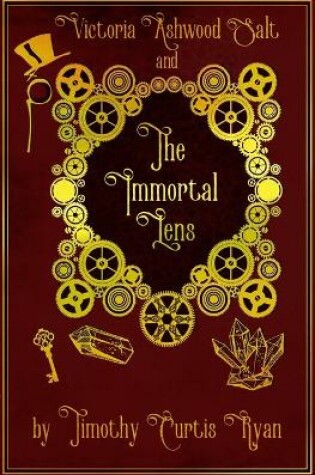 Cover of Victoria Ashwood Salt and The Immortal Lens