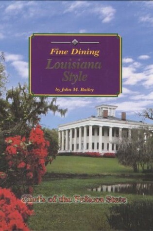 Cover of Fine Dining Louisiana Style