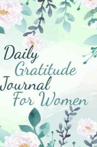 Cover of Daily Gratitude Journal For Women