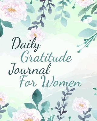 Book cover for Daily Gratitude Journal For Women