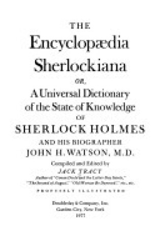 Cover of The Encyclopaedia Sherlockiana, Or, a Universal Dictionary of the State of Knowledge of Sherlock Holmes and His Biographer John H. Watson M.D.