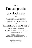 Book cover for The Encyclopaedia Sherlockiana, Or, a Universal Dictionary of the State of Knowledge of Sherlock Holmes and His Biographer John H. Watson M.D.