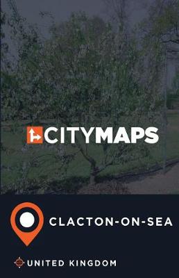 Book cover for City Maps Clacton-on-Sea United Kingdom