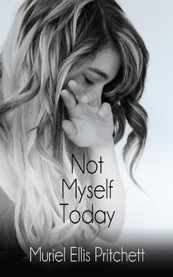 Cover of Not Myself Today