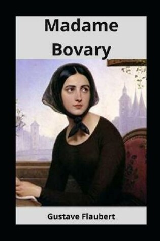 Cover of Madame Bovary illustrée