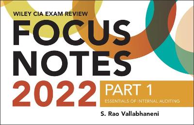 Cover of Wiley CIA 2022 Part 1 Focus Notes – Essentials of Internal Auditing