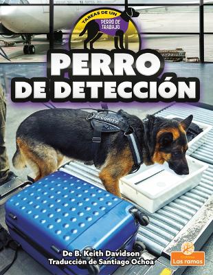 Book cover for Perro de Detección (Detection Dog)