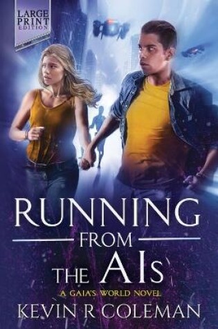 Cover of Running From The AIs (Large Print)