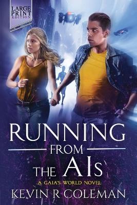 Book cover for Running From The AIs (Large Print)