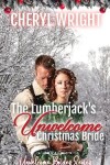 Book cover for The Lumberjack's Unwelcome Christmas Bride