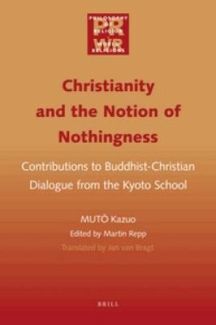 Cover of Christianity and the Notion of Nothingness