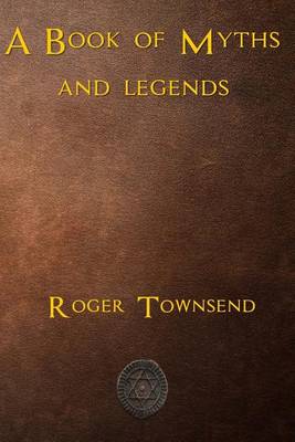 Book cover for A Book of Myths and Legends