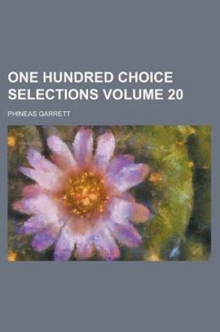 Cover of One Hundred Choice Selections Volume 20