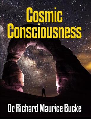 Book cover for Cosmic Consciousness - facsimile edition
