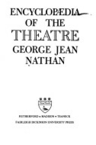Cover of Encyclopaedia of the Theatre