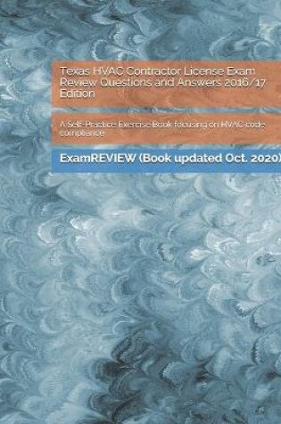 Cover of Texas HVAC Contractor License Exam Review Questions and Answers 2016/17 Edition