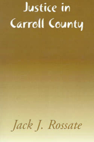 Cover of Justice in Carroll County