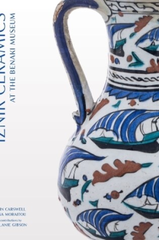 Cover of Iznik Ceramics at the Benaki Museum