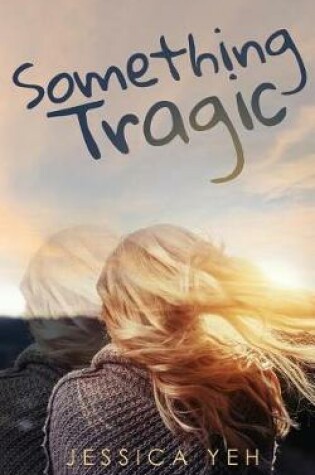 Cover of Something Tragic